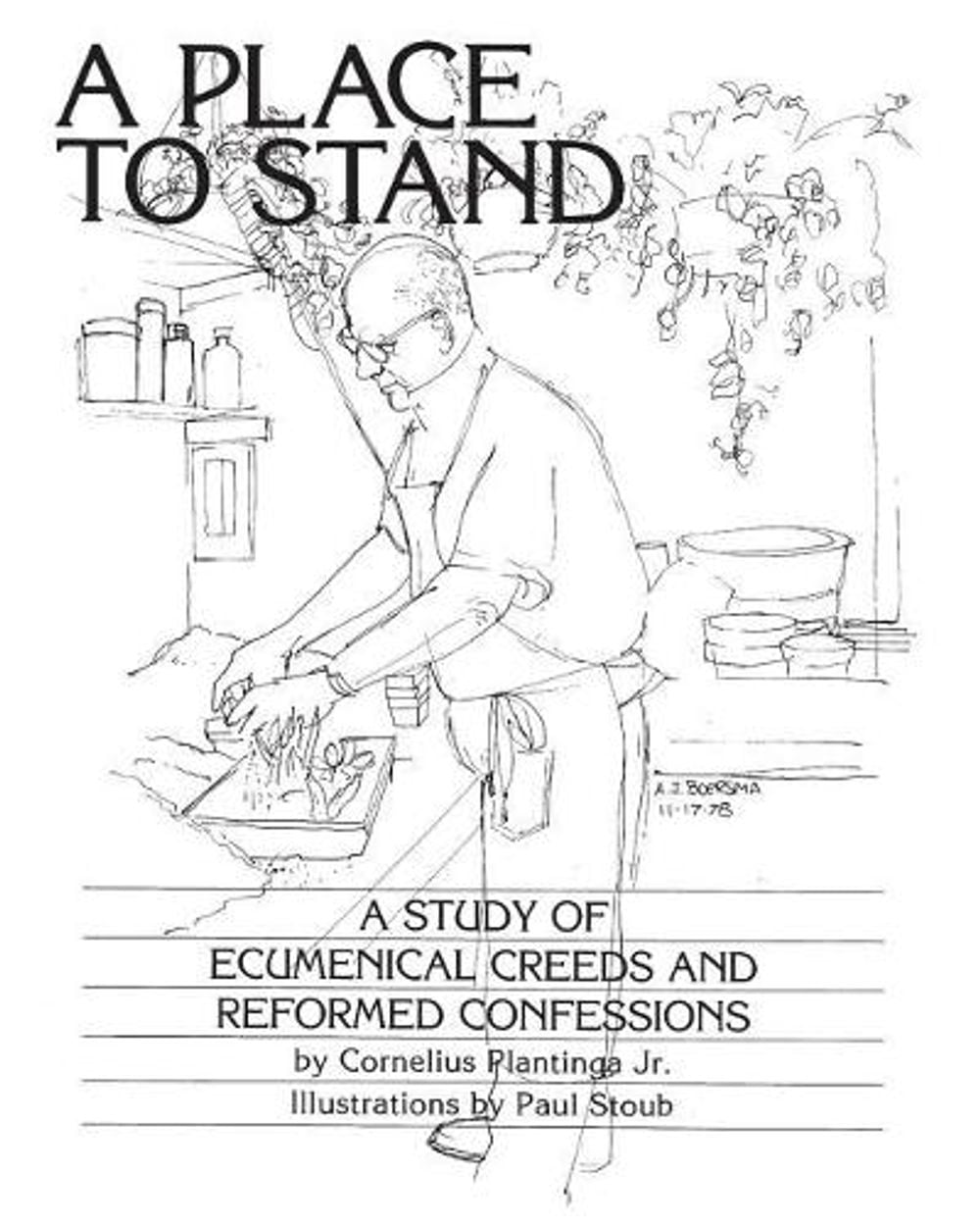 A Place to Stand by Cornelius Plantinga, Jr - ISBN: 9780933140011