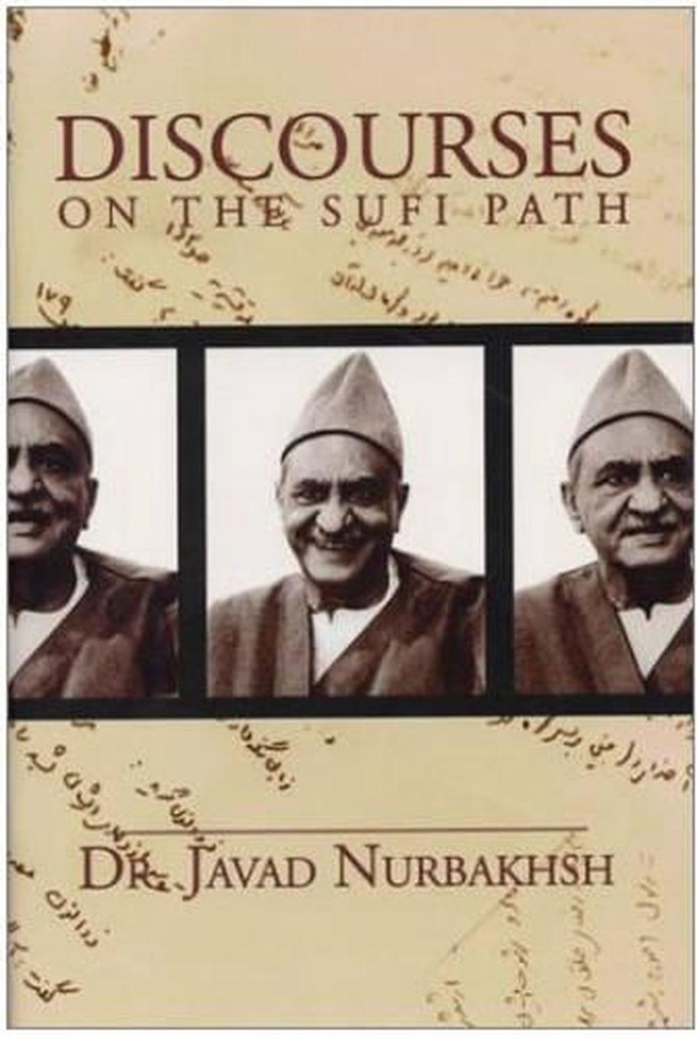 Discourses on the Sufi Path by Javad Nurbakhsh - ISBN: 9780933546585