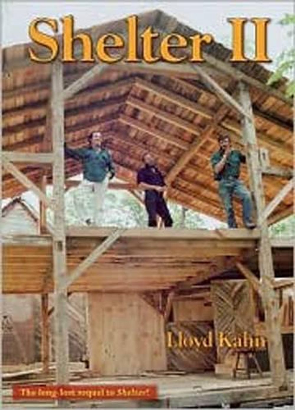 Shelter II by Lloyd Kahn - ISBN: 9780936070490