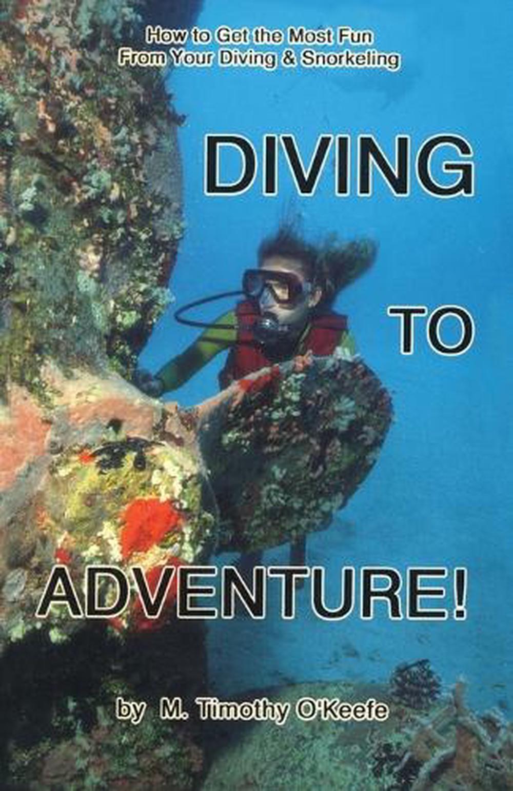Diving to Adventure, 9780936513300