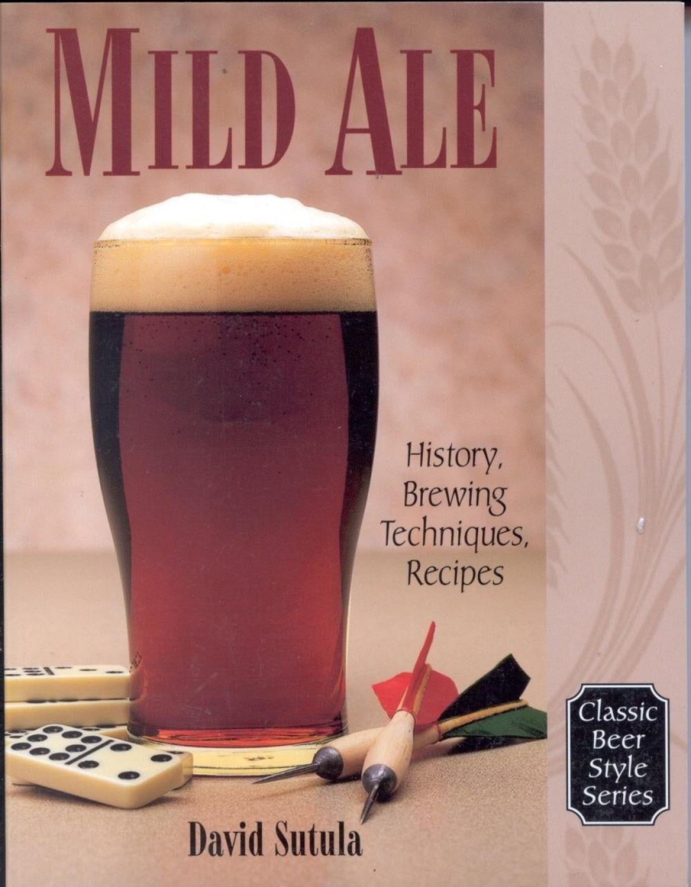 Mild Ale by Dave Sutula - ISBN: 9780937381687