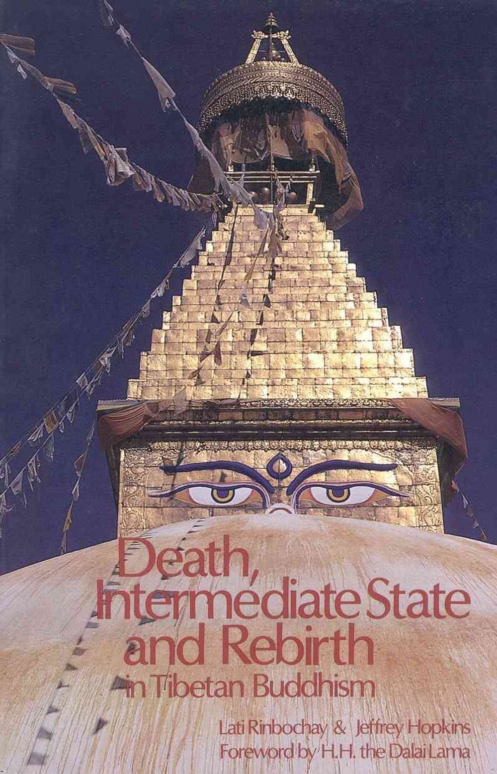 Death, Intermediate State, and Rebirth in Tibetan Buddhism by Jeffrey Hopkins - ISBN: 9780937938003