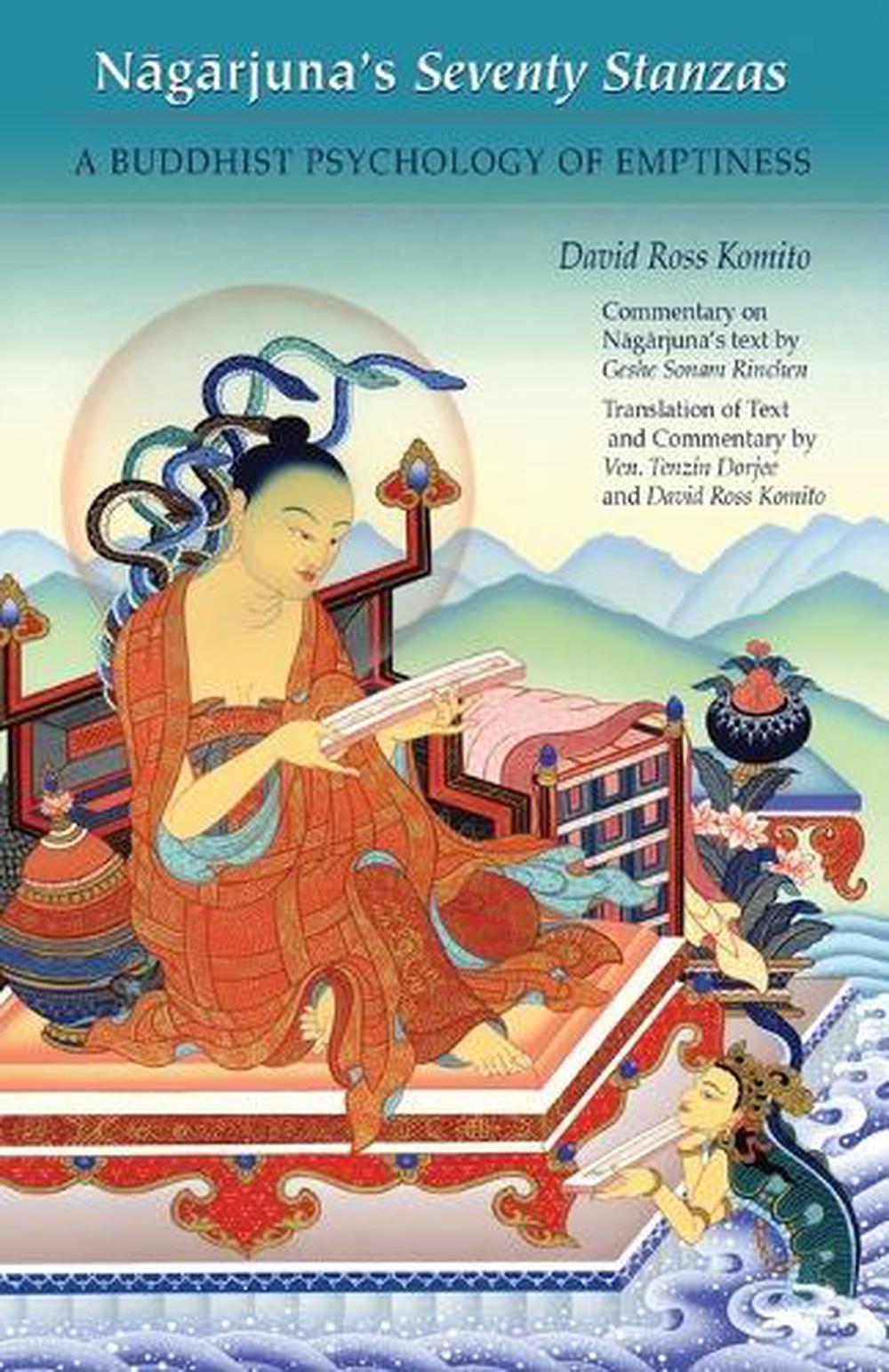 Nagarjuna's Seventy Stanzas by David Ross Komito - ISBN: 9780937938393