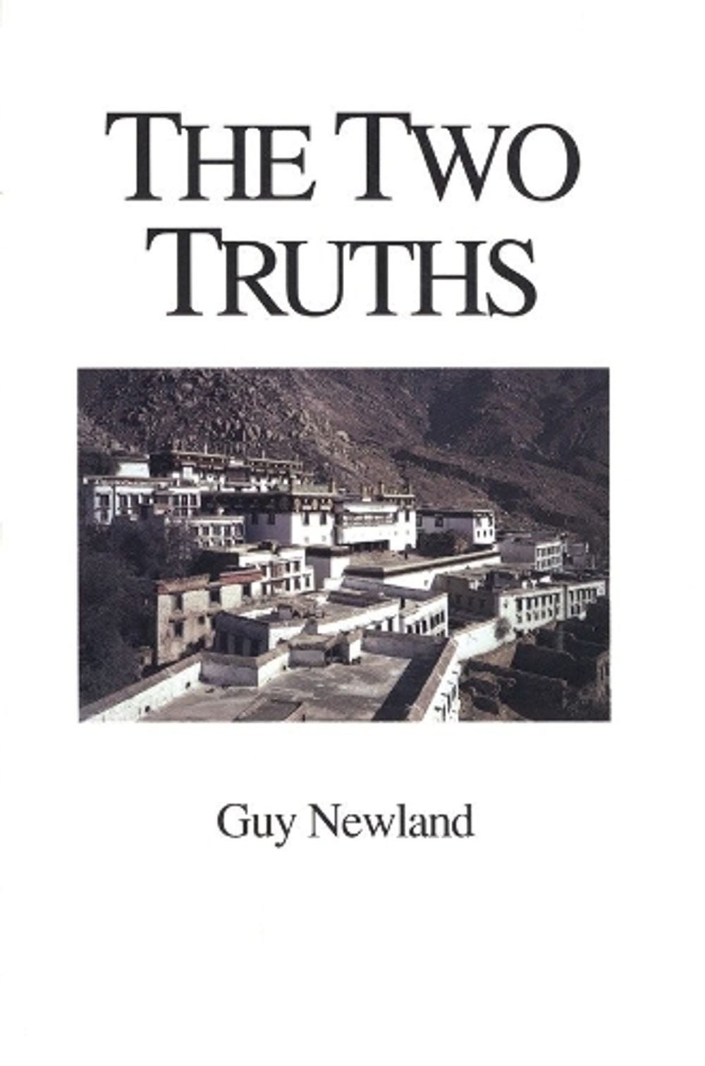 The Two Truths by Guy Newland - ISBN: 9780937938799