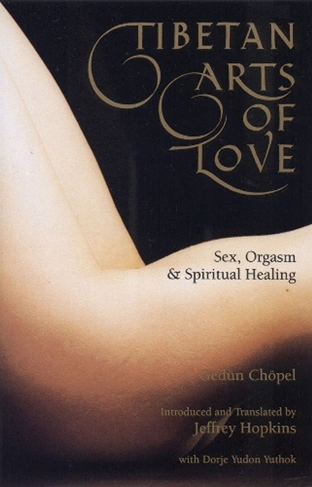 Tibetan Arts of Love by Gedun Chopel - ISBN: 9780937938973