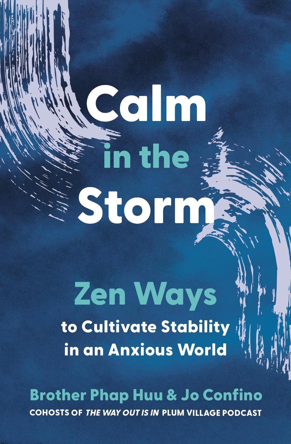 Calm in the Storm by Brother Phap Huu - ISBN: 9780938077558