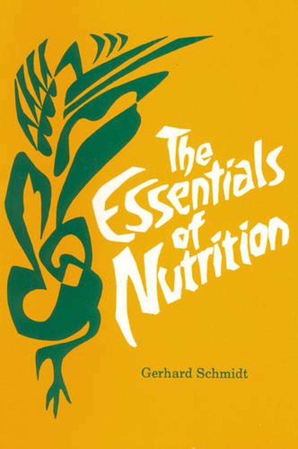 The Essentials of Nutrition, 9780938250227