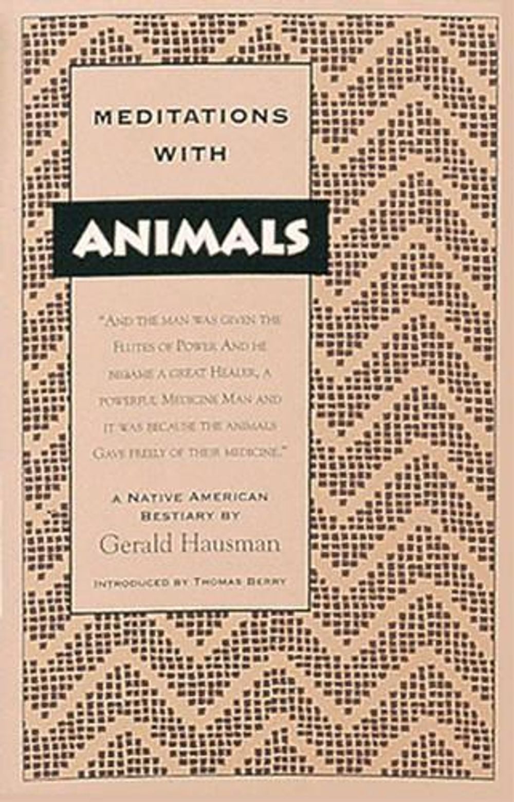 Meditations with Animals by Gerald Hausman - ISBN: 9780939680269