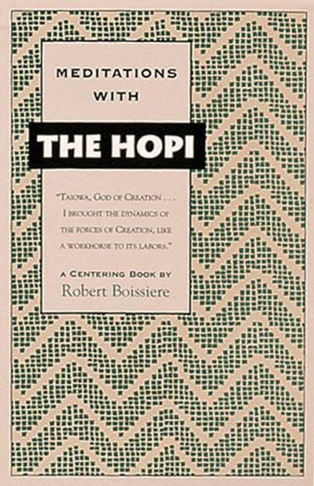 Meditations with the Hopi by Robert Boissiere - ISBN: 9780939680276
