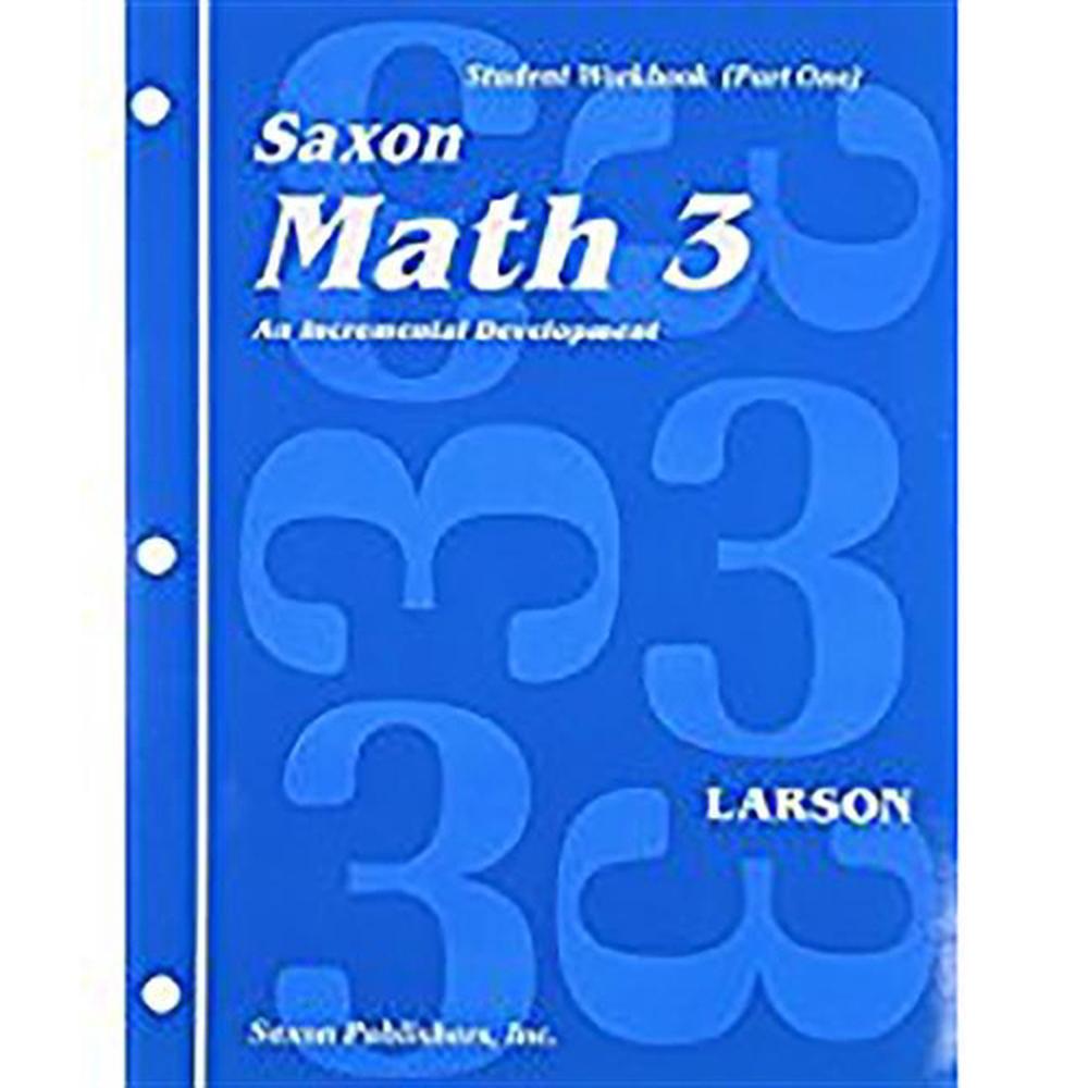 saxon-math-3-1st-edition-student-workbook-materials-by-nancy-larson-paperback-9780939798834