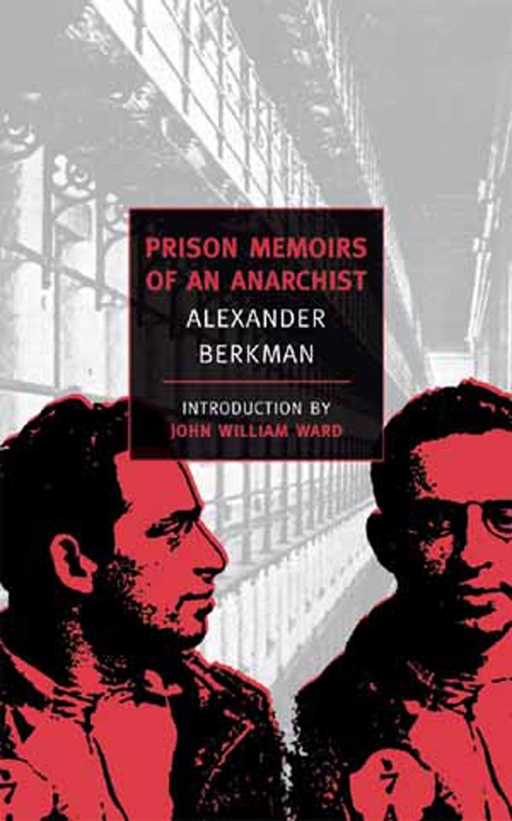 Prison Memoirs of an Anarchist by Alexander Berkman - ISBN: 9780940322349