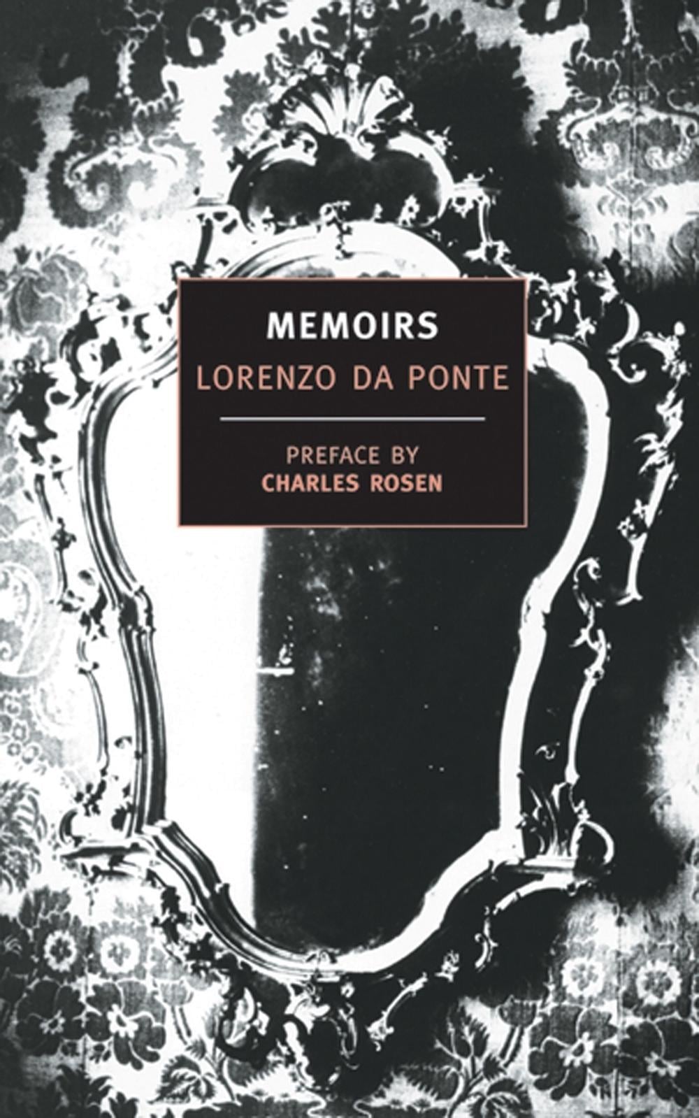 Memoirs of Lorenzo Da Ponte by Lorenzo Da Ponte - ISBN: 9780940322356