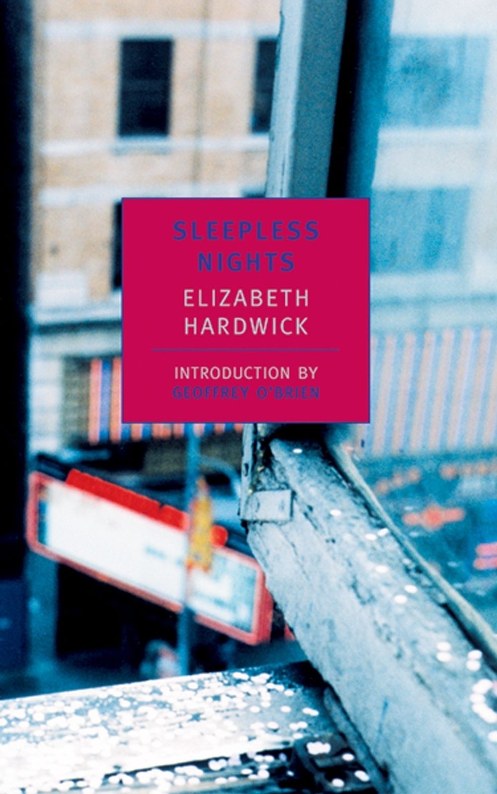Sleepless Nights by Elizabeth Hardwick - ISBN: 9780940322721