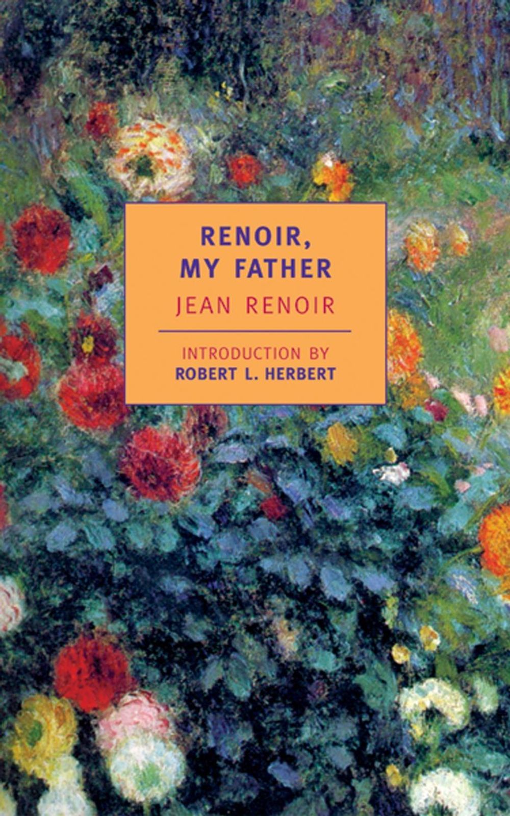 Renoir, My Father by Jean Renoir - ISBN: 9780940322776