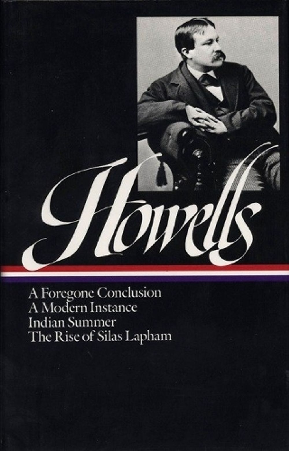 William Dean Howells: Novels 1875-1886 (LOA #8) by William Dean Howells - ISBN: 9780940450042