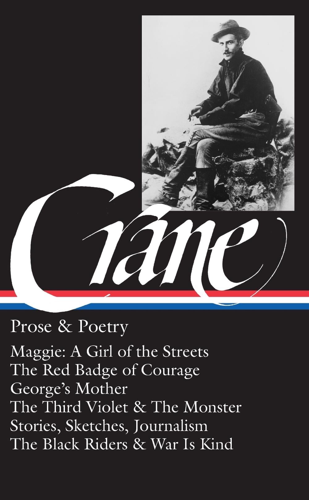 Stephen Crane: Prose & Poetry (LOA #18) by Stephen Crane - ISBN: 9780940450172