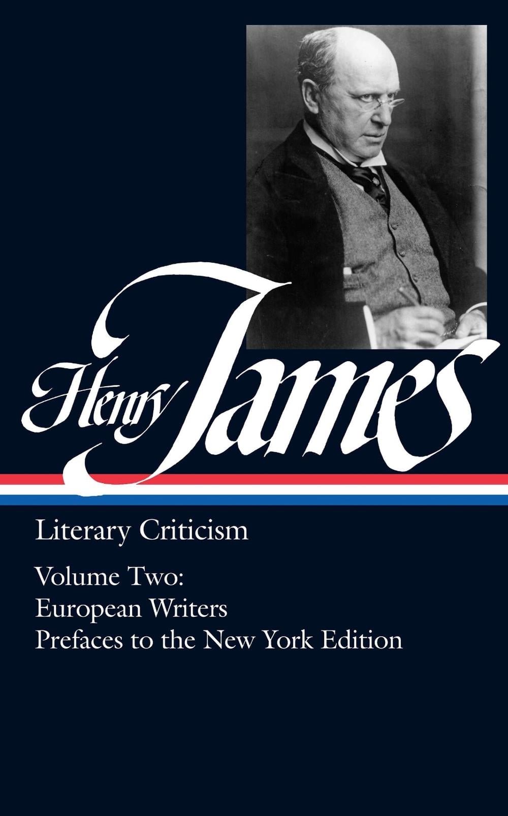Henry James: Literary Criticism Vol. 2 (LOA #23) by Henry James - ISBN: 9780940450233