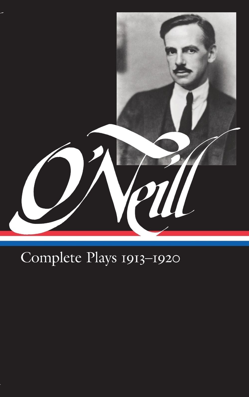 Eugene O'Neill: Complete Plays Vol. 1 1913-1920 (LOA #40) by Eugene O'Neill - ISBN: 9780940450486
