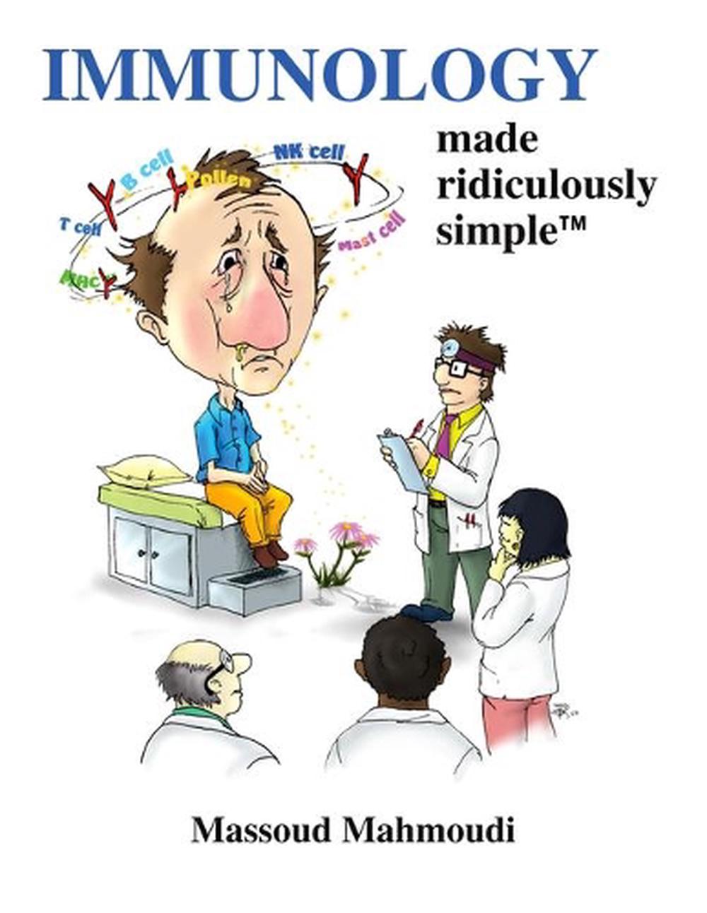 Immunology Made Ridiculously Simple by Massoud Mahmoudi, Paperback, 9780940780897 | Buy online at The Nile