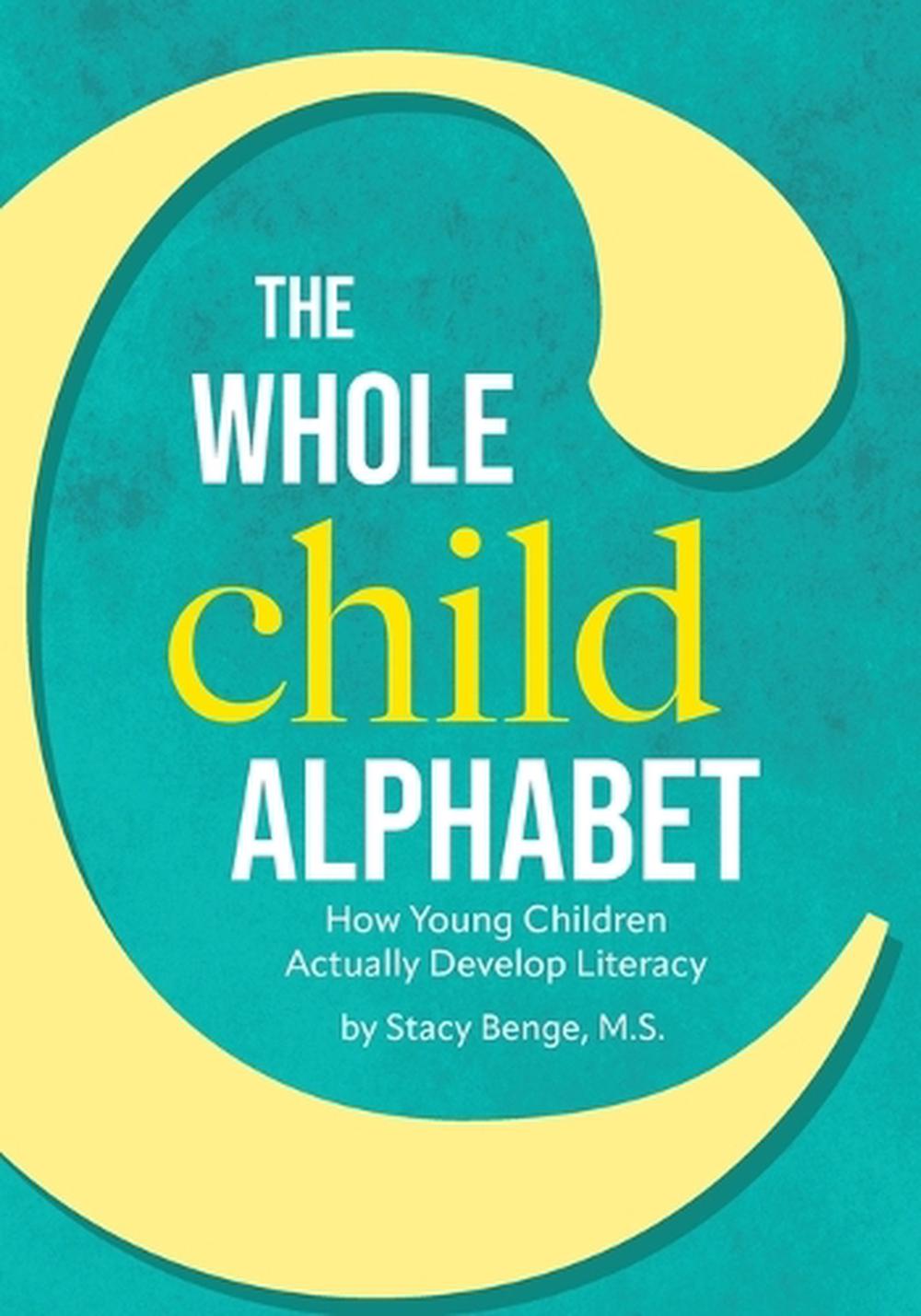 The Whole Child Alphabet, 9780942702859