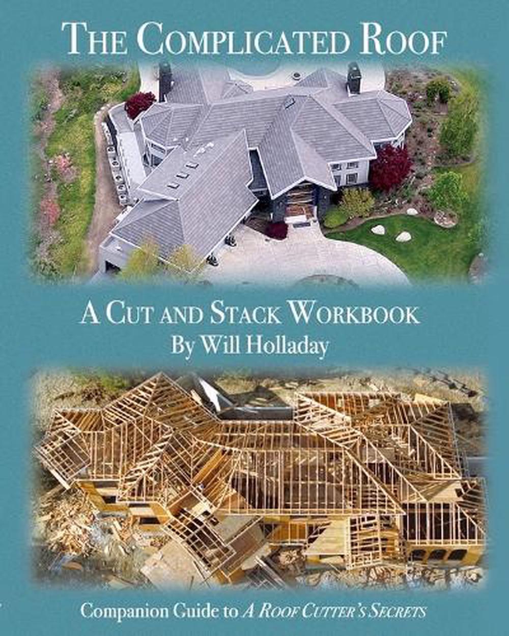 The Complicated Roof - a cut and stack workbook by Will Holladay - ISBN: 9780945186014