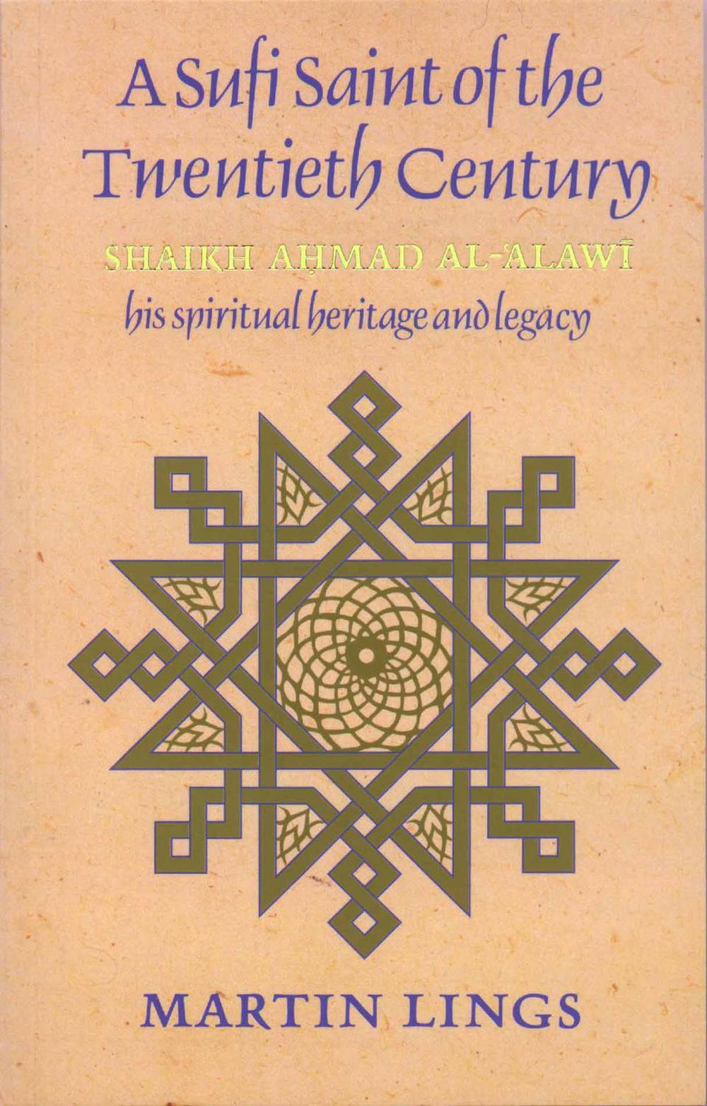 A Sufi Saint of the Twentieth Century, 9780946621507