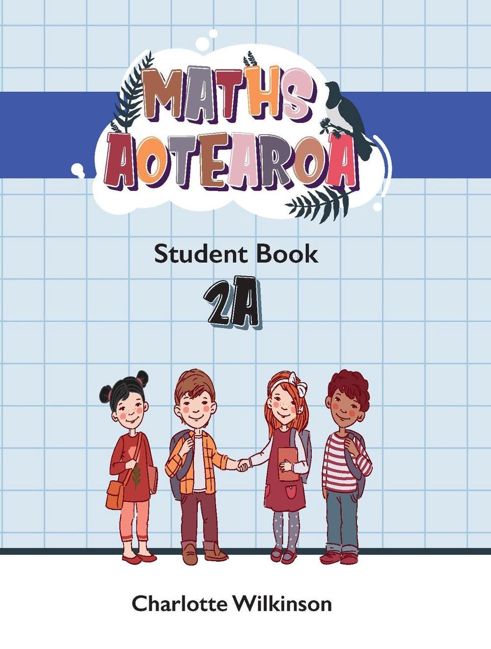 Maths Aotearoa Student Book 2a, 9780947496883