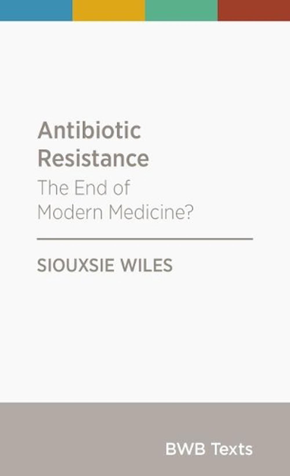 Antibiotic Resistance, 9780947518653