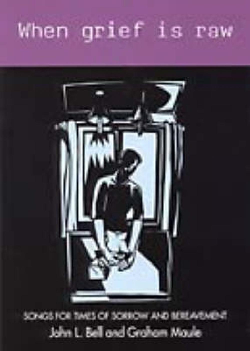 When Grief is Raw, 9780947988913