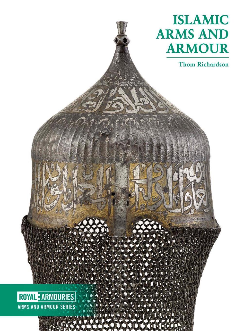 Islamic Arms and Armour, 9780948092718