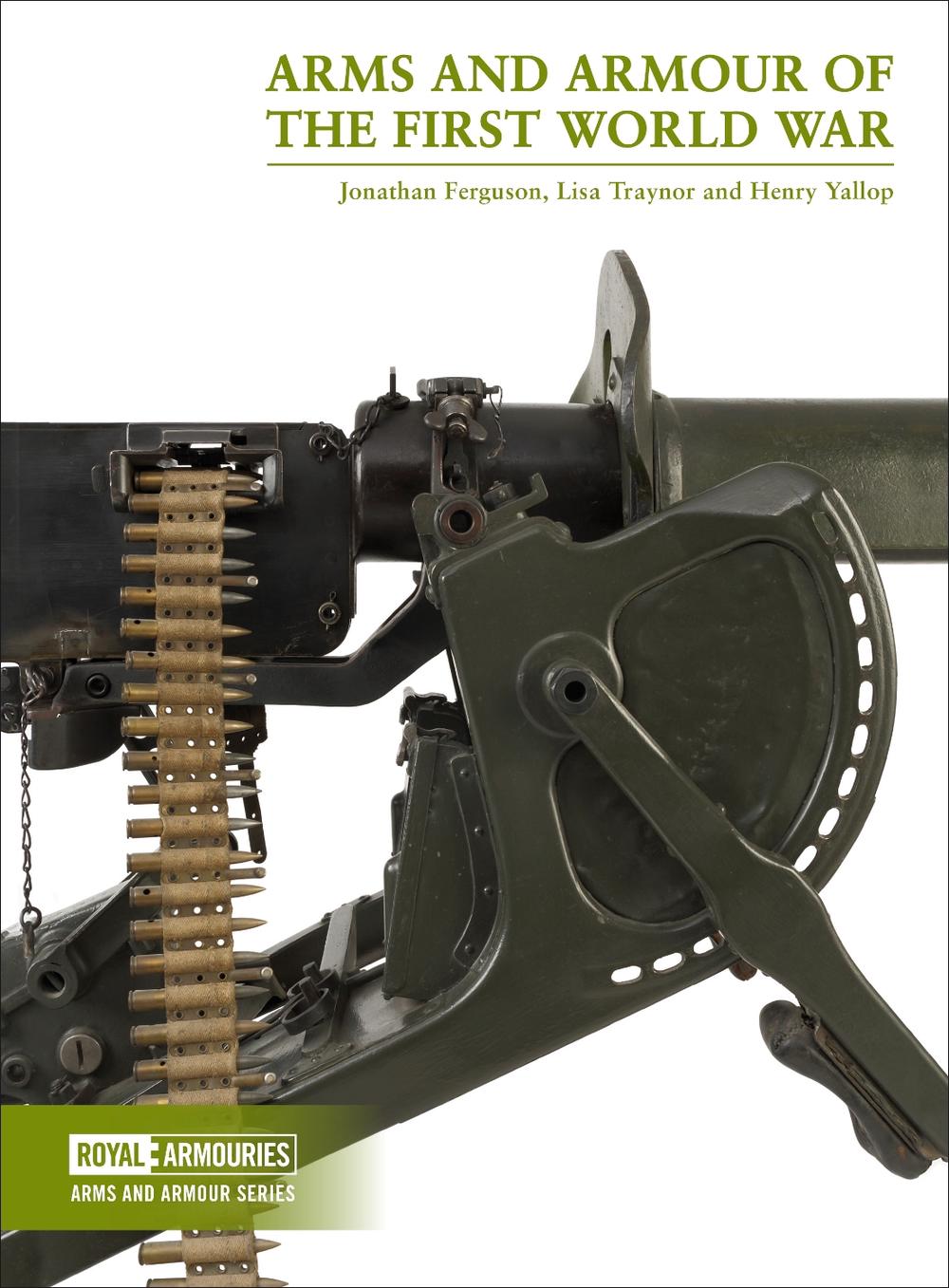 Arms and Armour of the First World War, 9780948092787