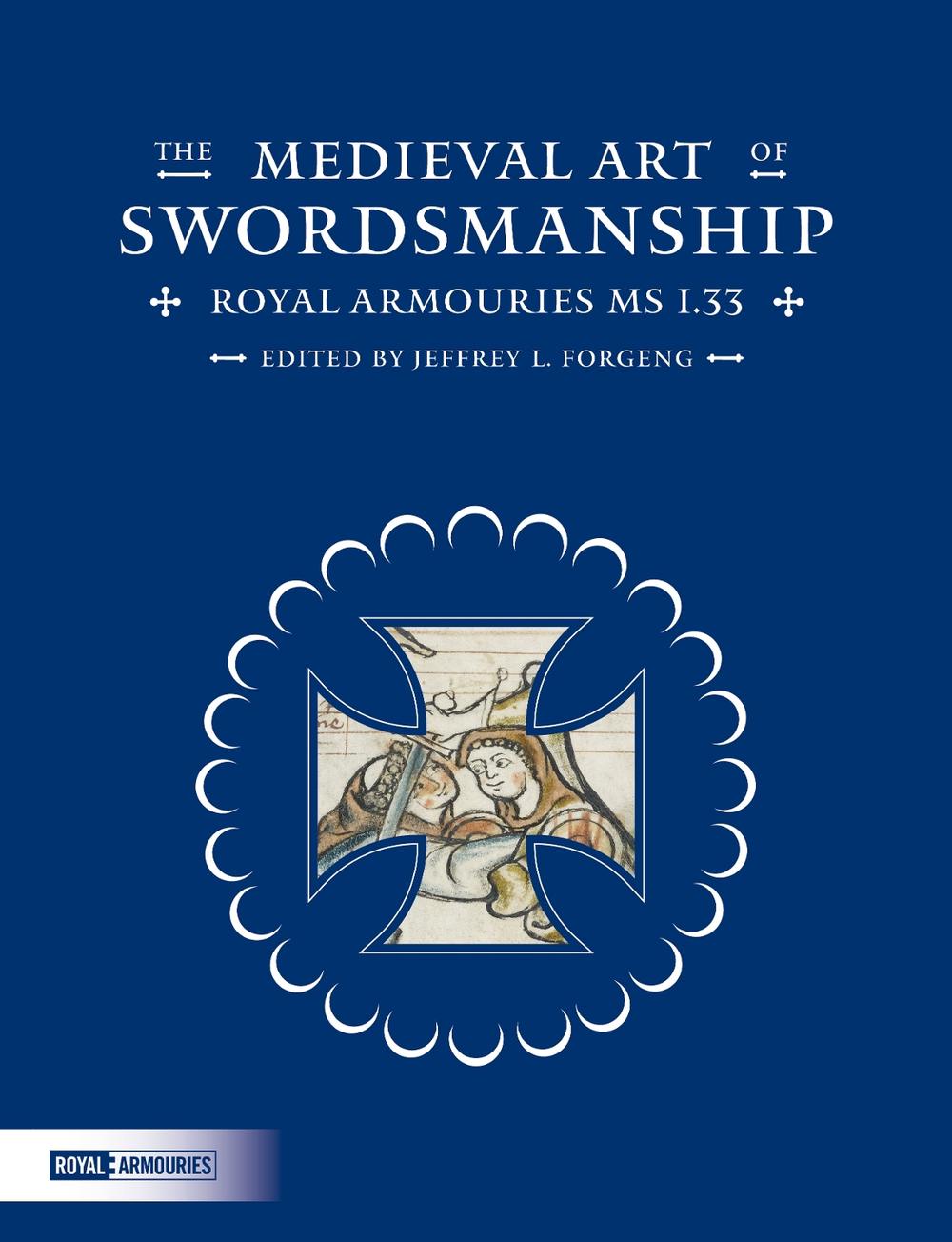 The Medieval Art of Swordsmanship, 9780948092855