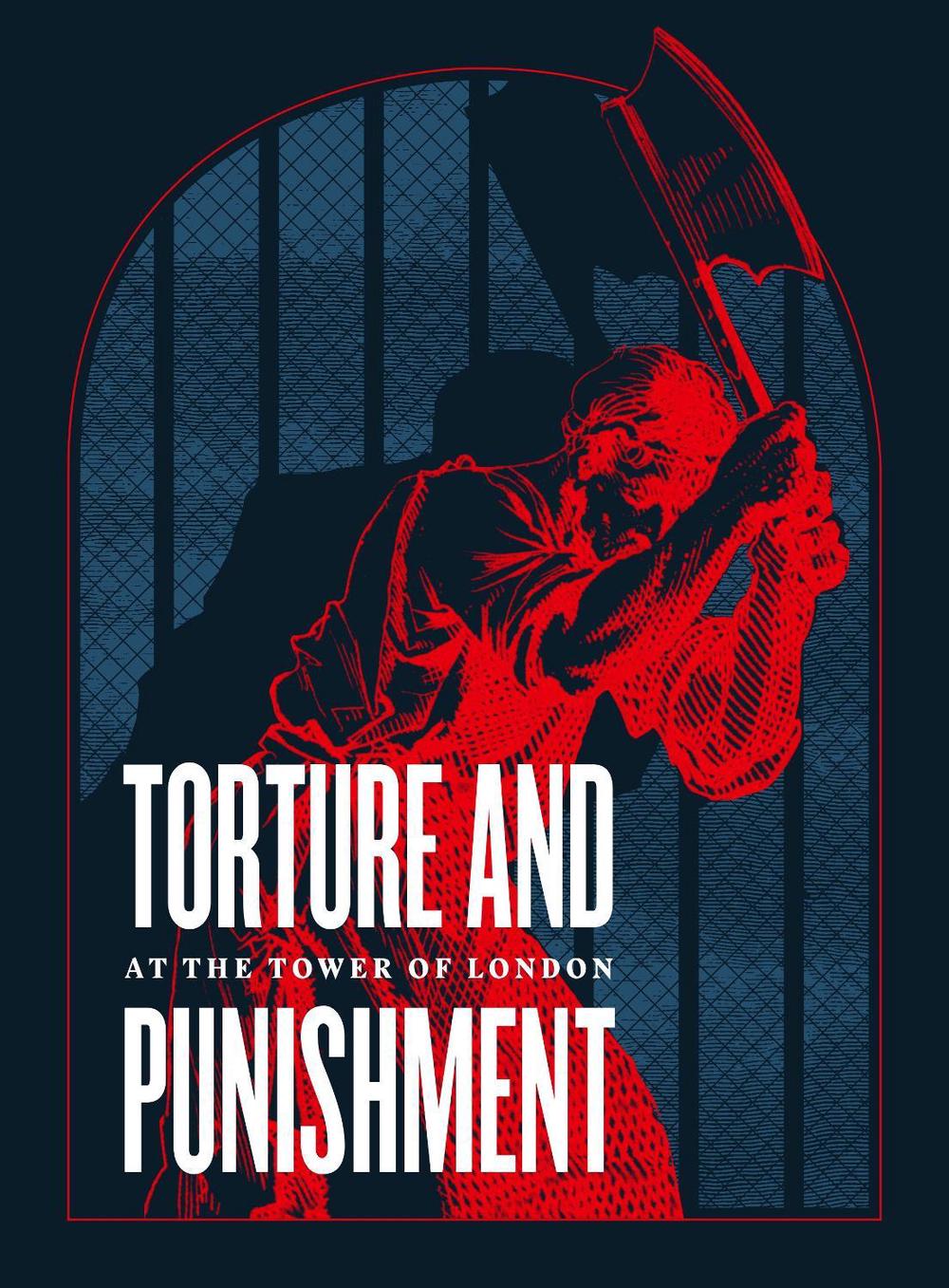 Torture and Punishment at the Tower of London, 9780948092978