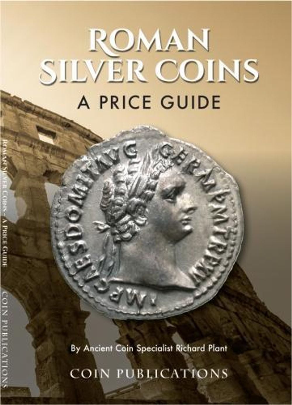 Roman Silver Coins by Richard Plant - ISBN: 9780948964930