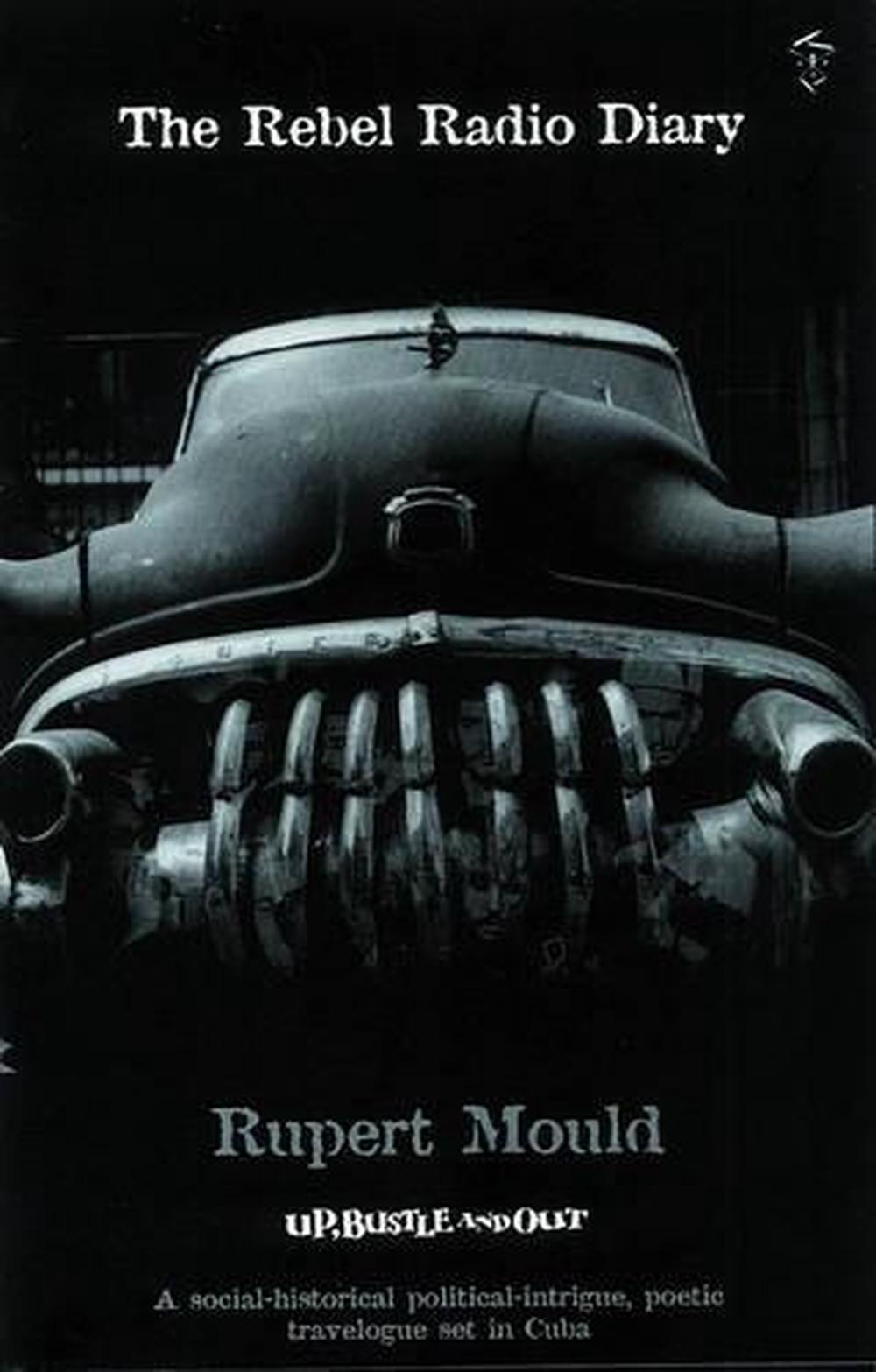 The Rebel Radio Diary, 9780953855308