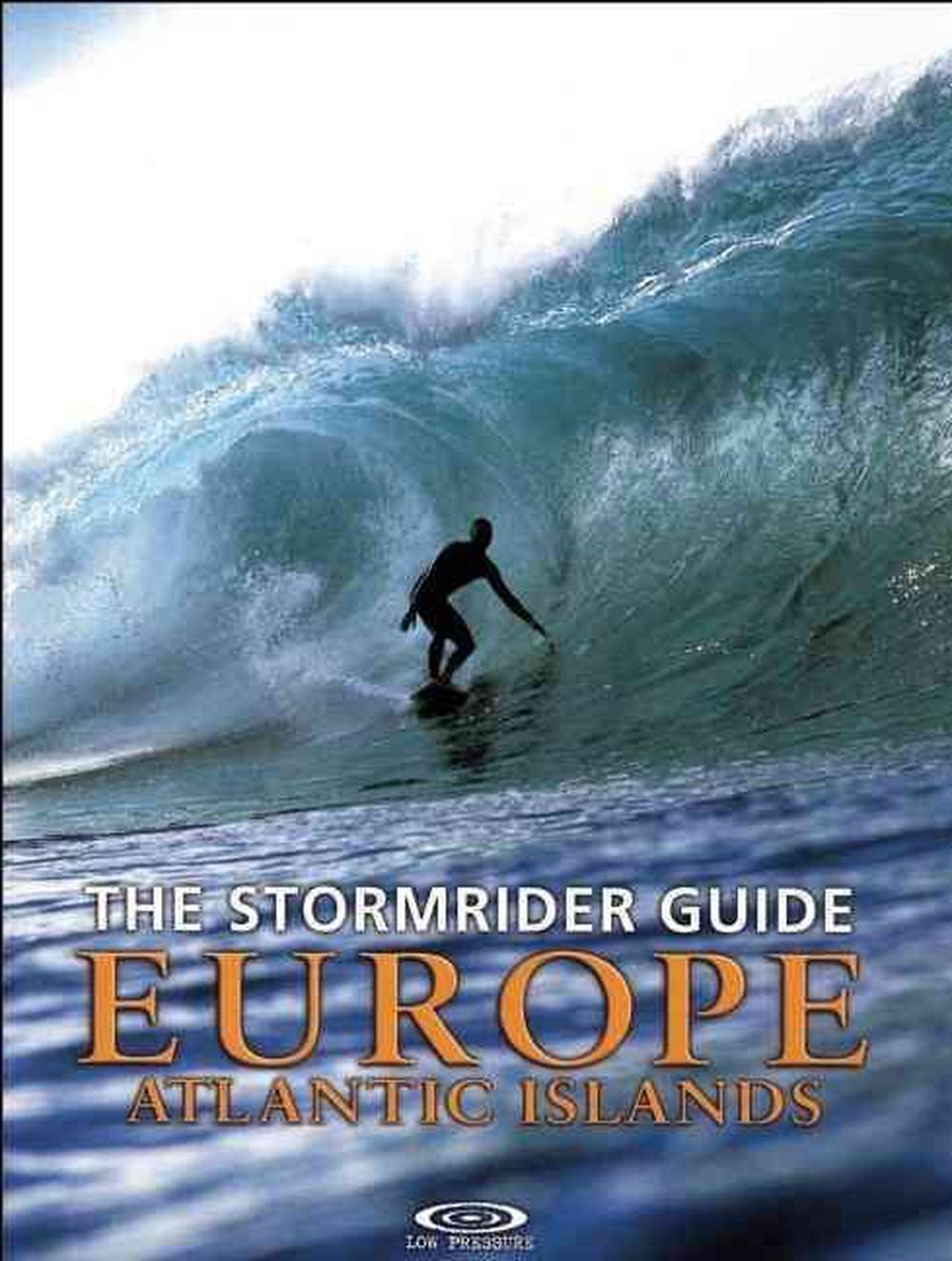 The Stormrider Guide Europe Atlantic Islands, 9780953984046