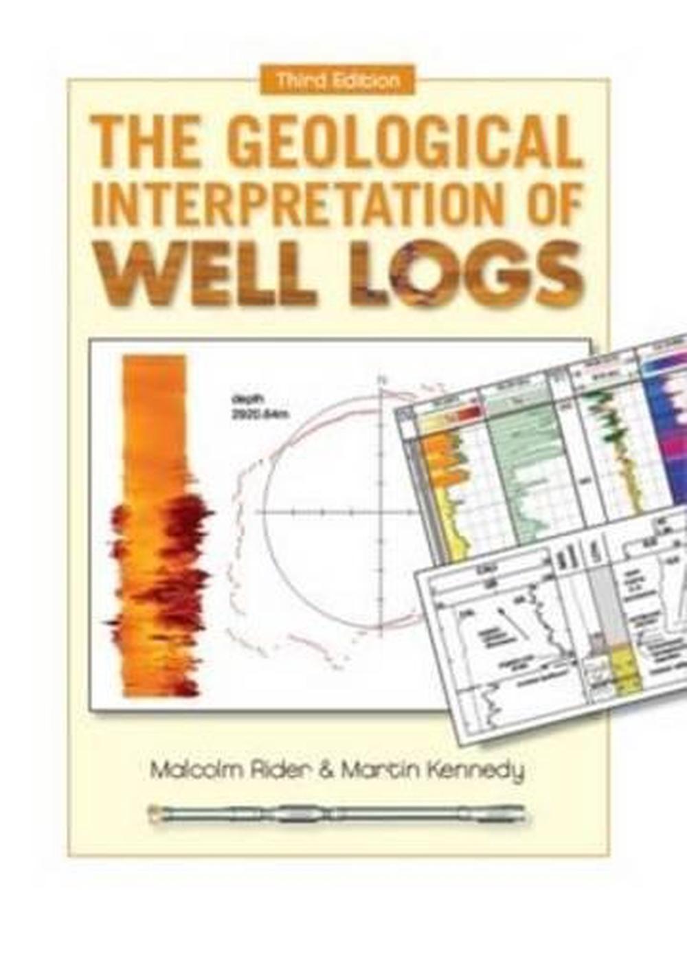 The Geological Interpretation of Well Logs, 9780954190682