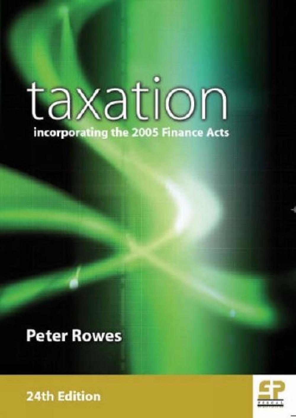 Taxation by Peter Rowes - ISBN: 9780954504847
