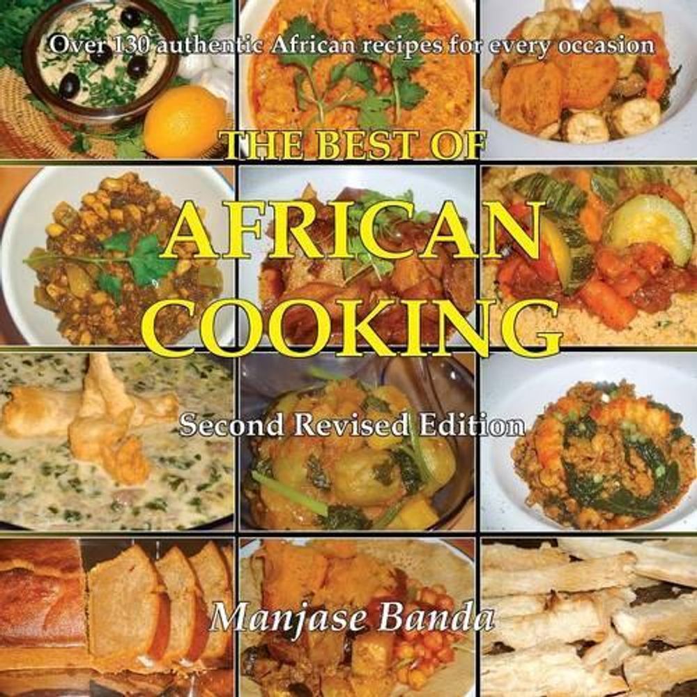 The Best of African Cooking by Manjase Banda - ISBN: 9780954682132