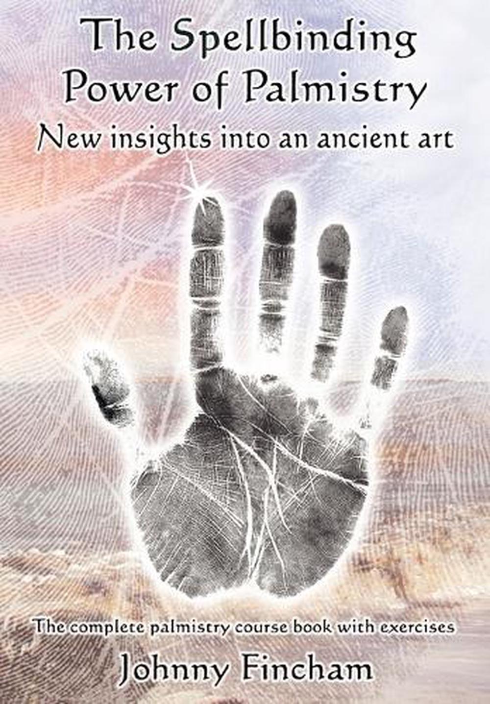The Spellbinding Power of Palmistry, 9780954723057