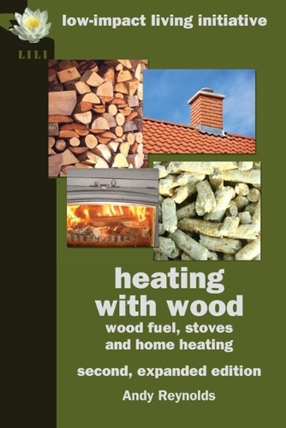 Heating with Wood by Andy Reynolds - ISBN: 9780954917173