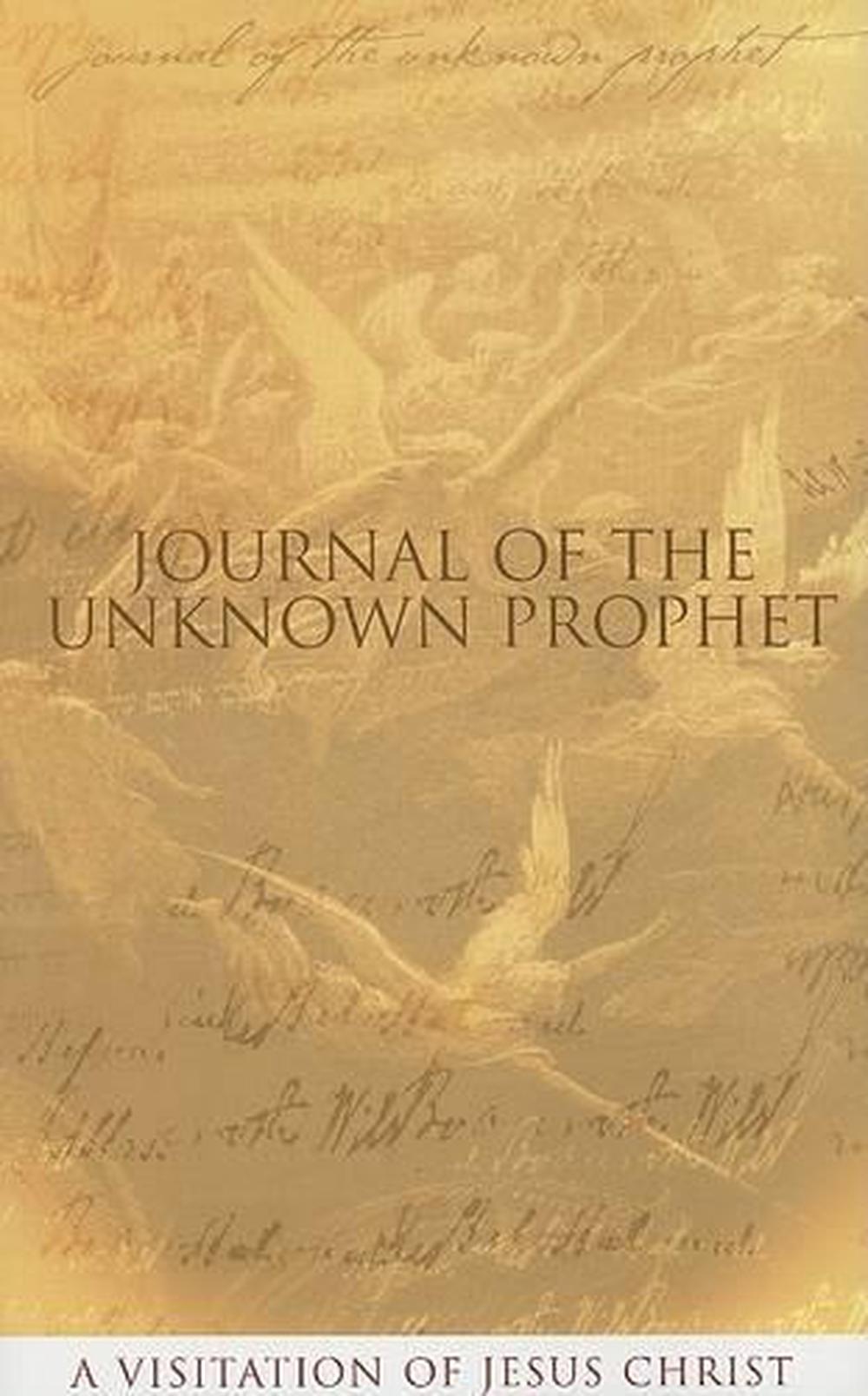Journal of the Unknown Prophet, 9780955237713