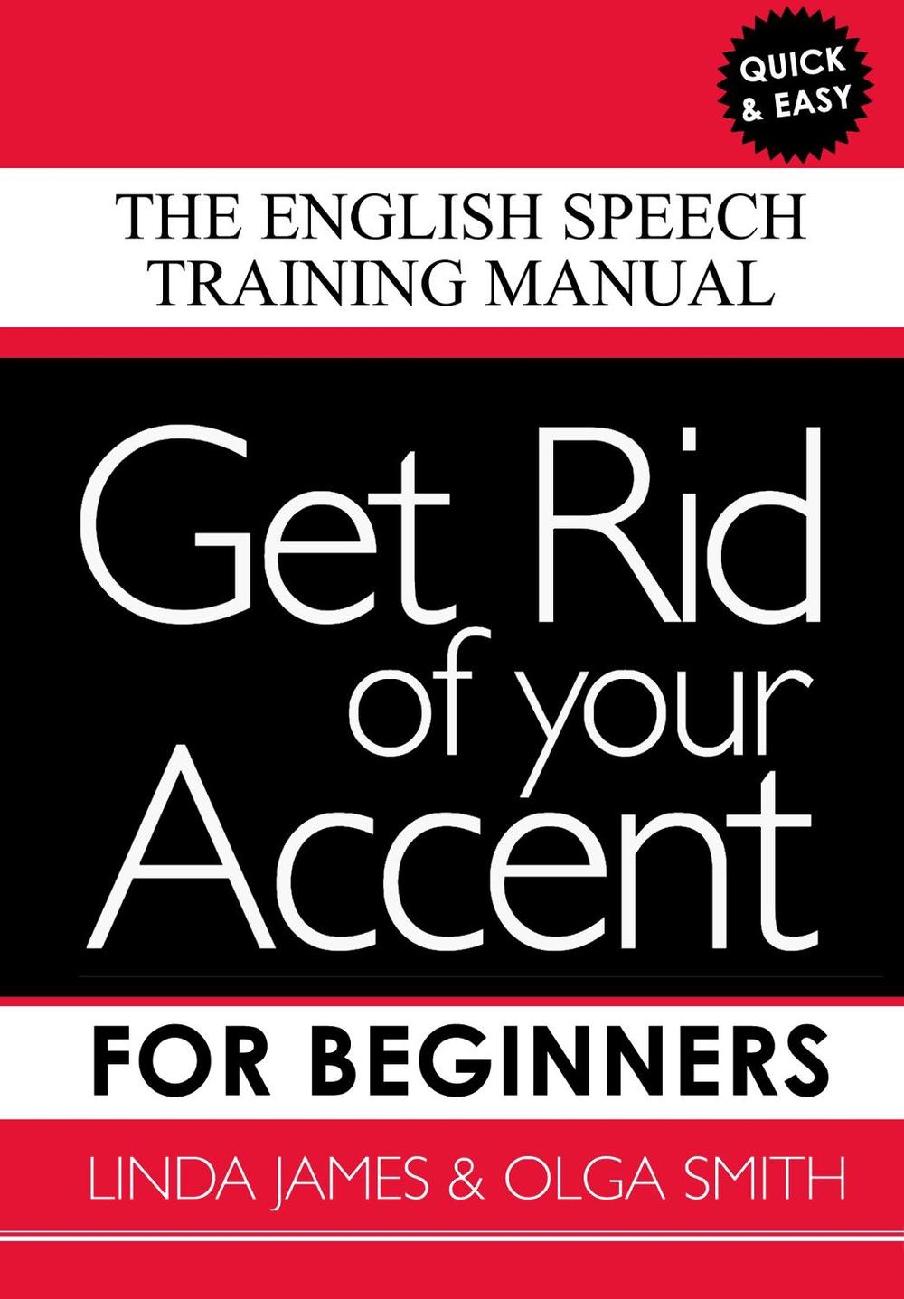 Get Rid of your Accent for Beginners, 9780955330063