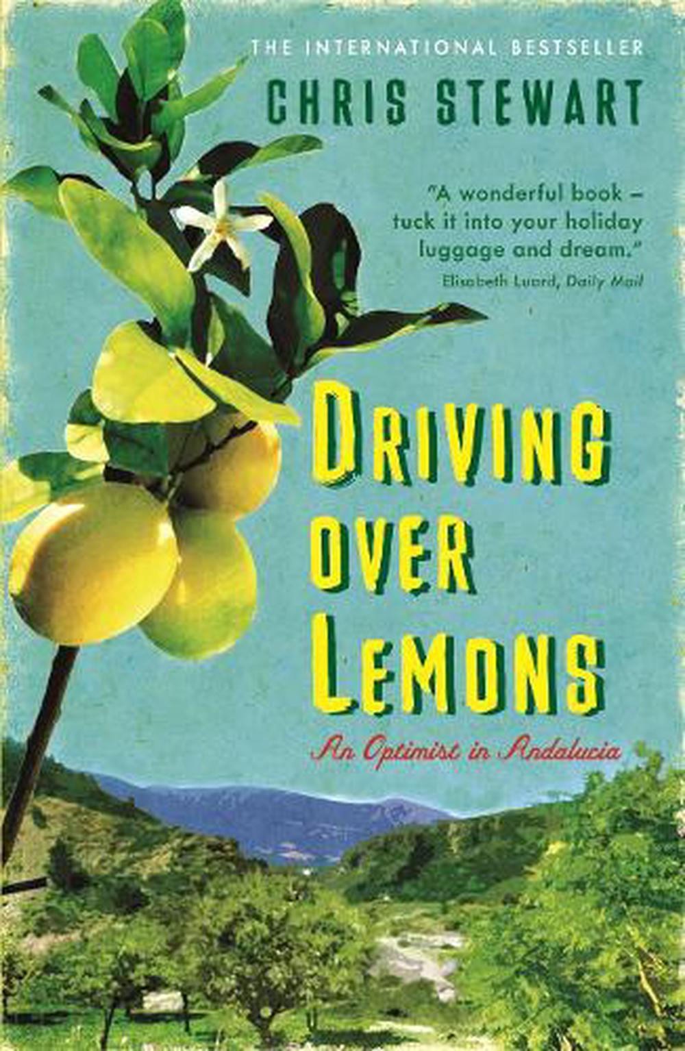 Driving Over Lemons by Chris Stewart, Paperback, 9780956003805 Buy