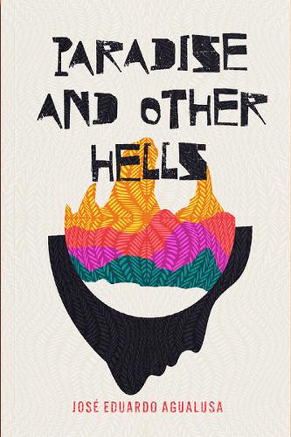 Paradise and Other Hells by José Eduardo Agualusa - ISBN: 9780956318800
