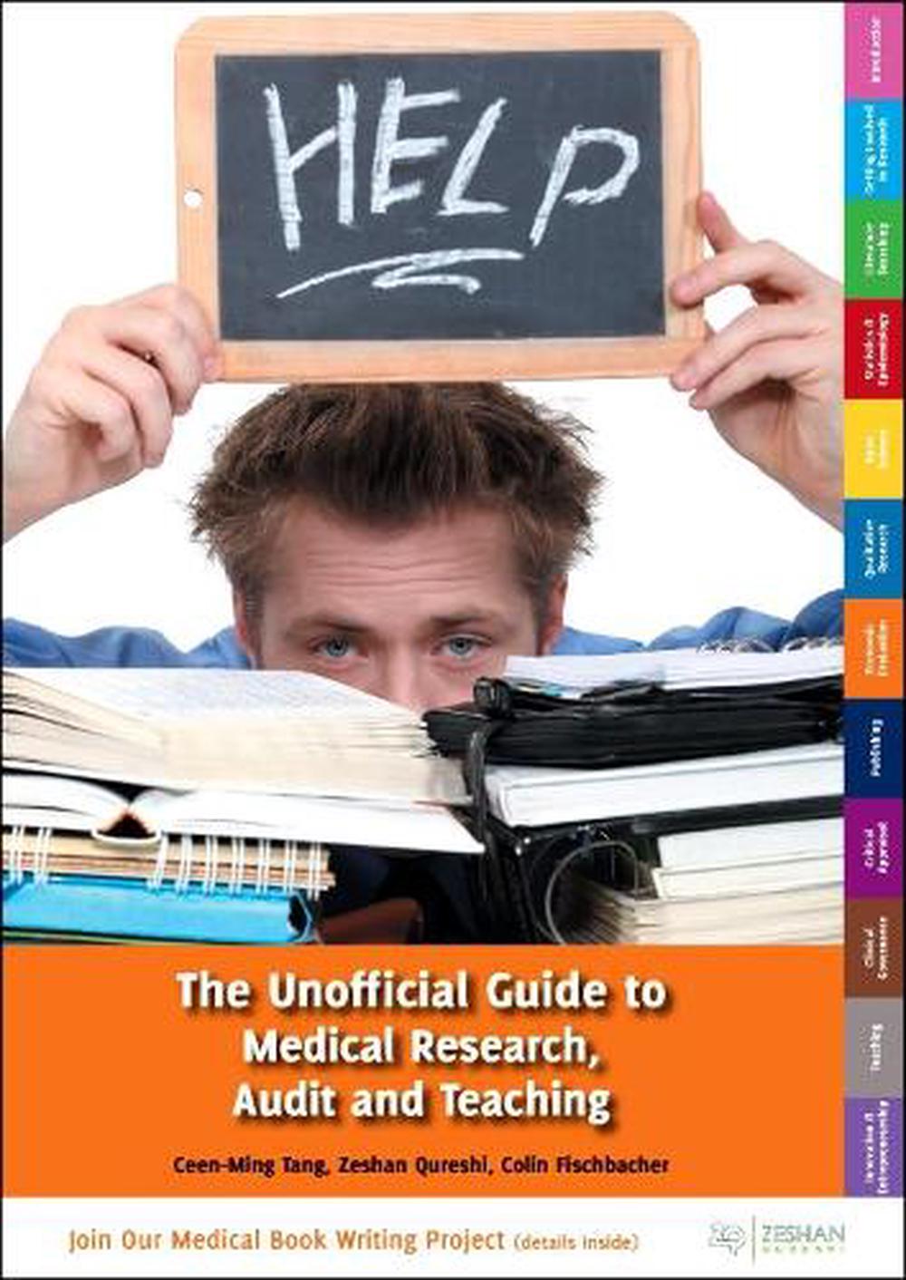 Unofficial Guide to Medical Research, Audit and Teaching, 9780957149984