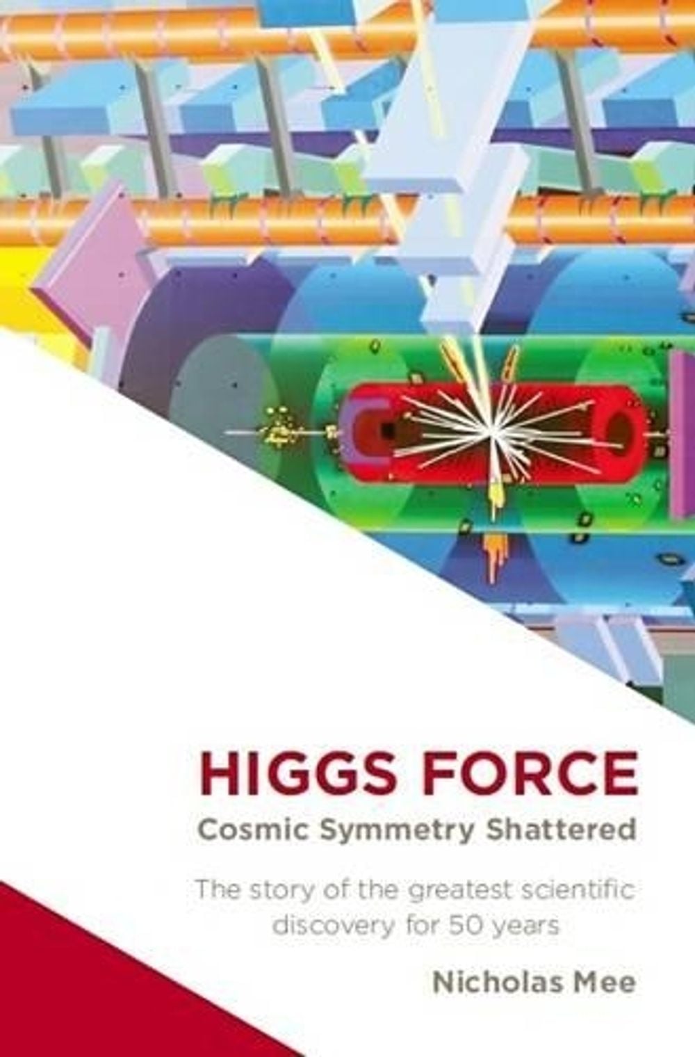 Higgs Force by Nicholas Mee - ISBN: 9780957274617