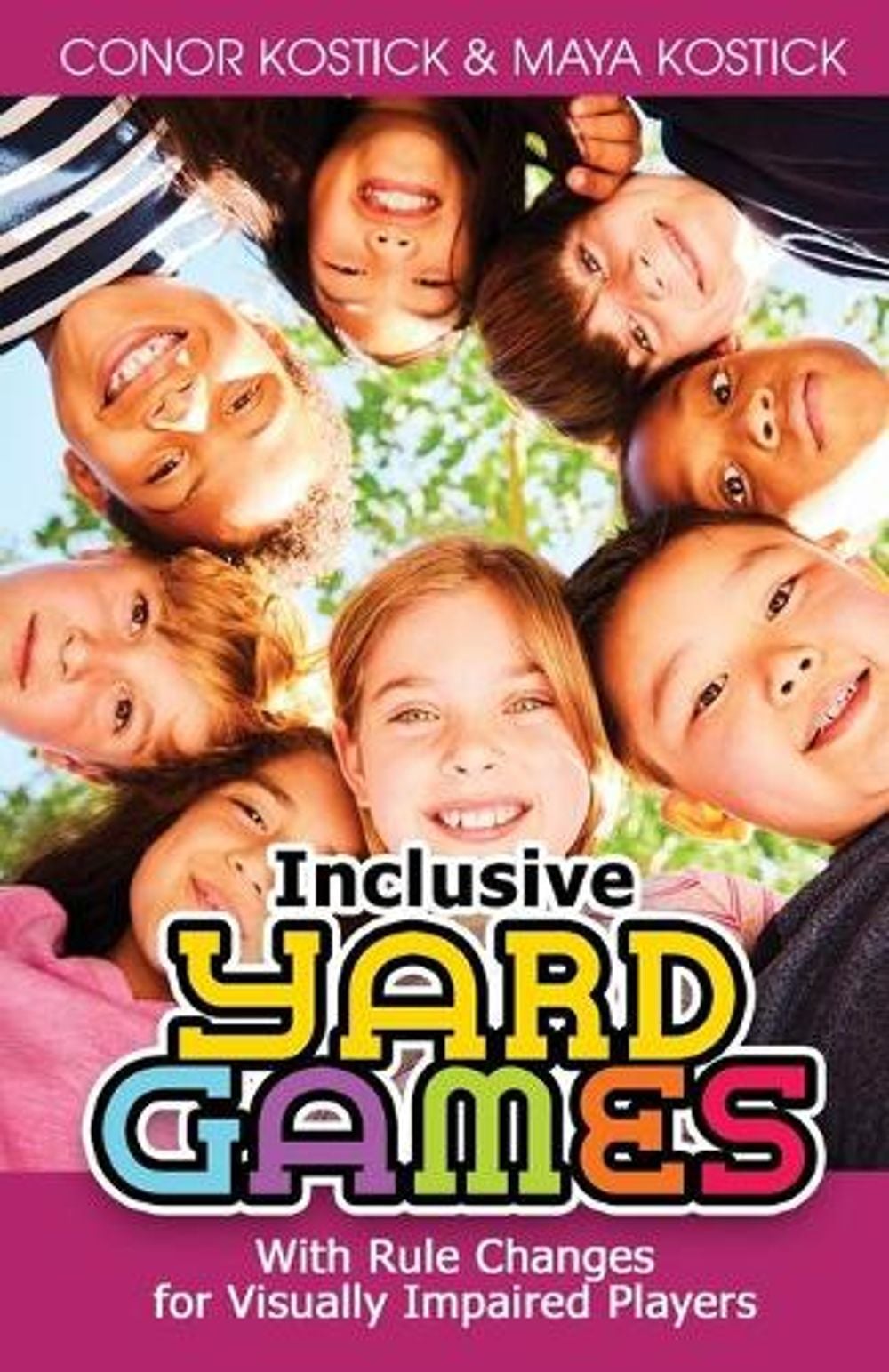 Inclusive Yard Games by Conor Kostick - ISBN: 9780957632059