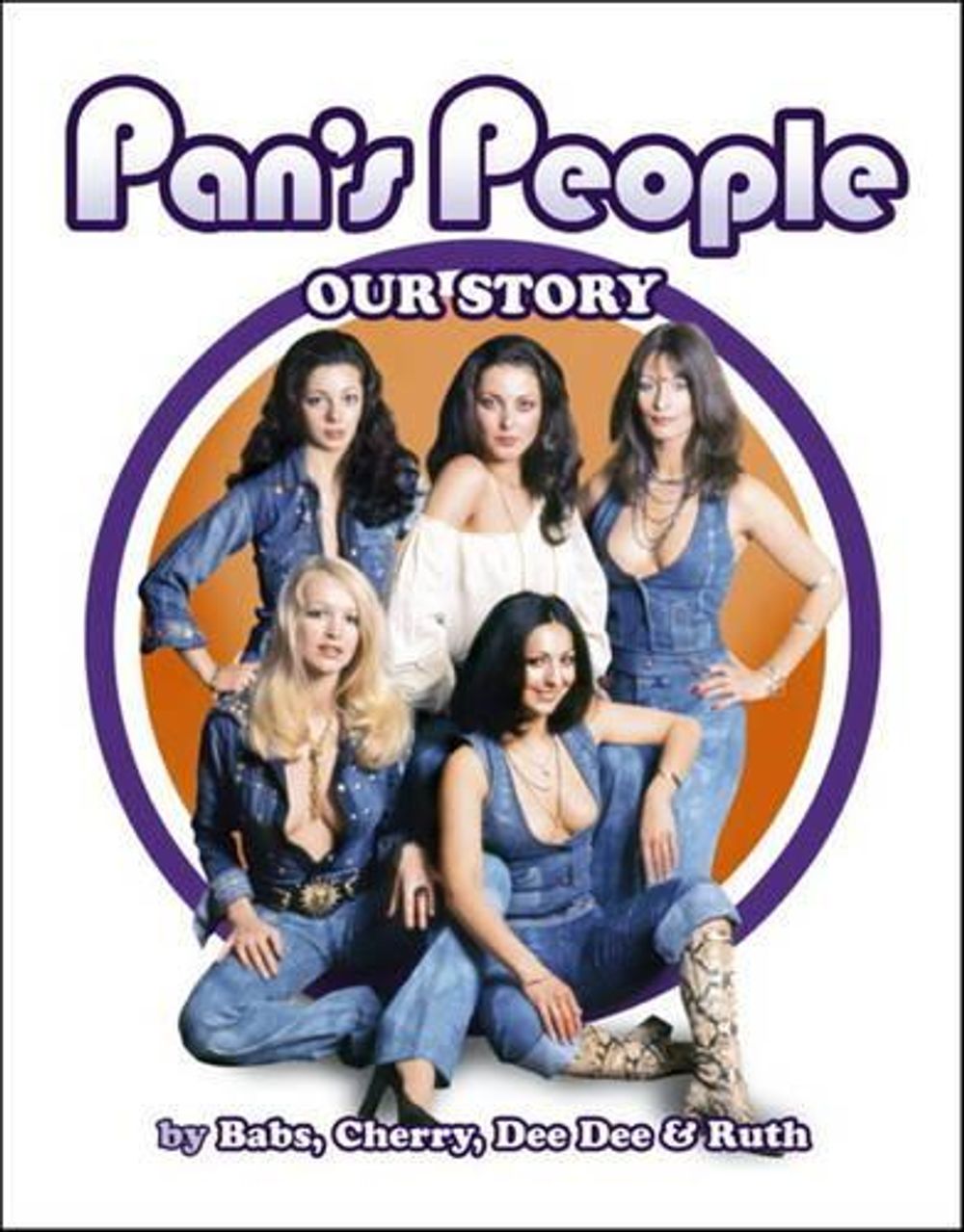 Pan's People - Our Story by Ruth Pearson - ISBN: 9780957648104