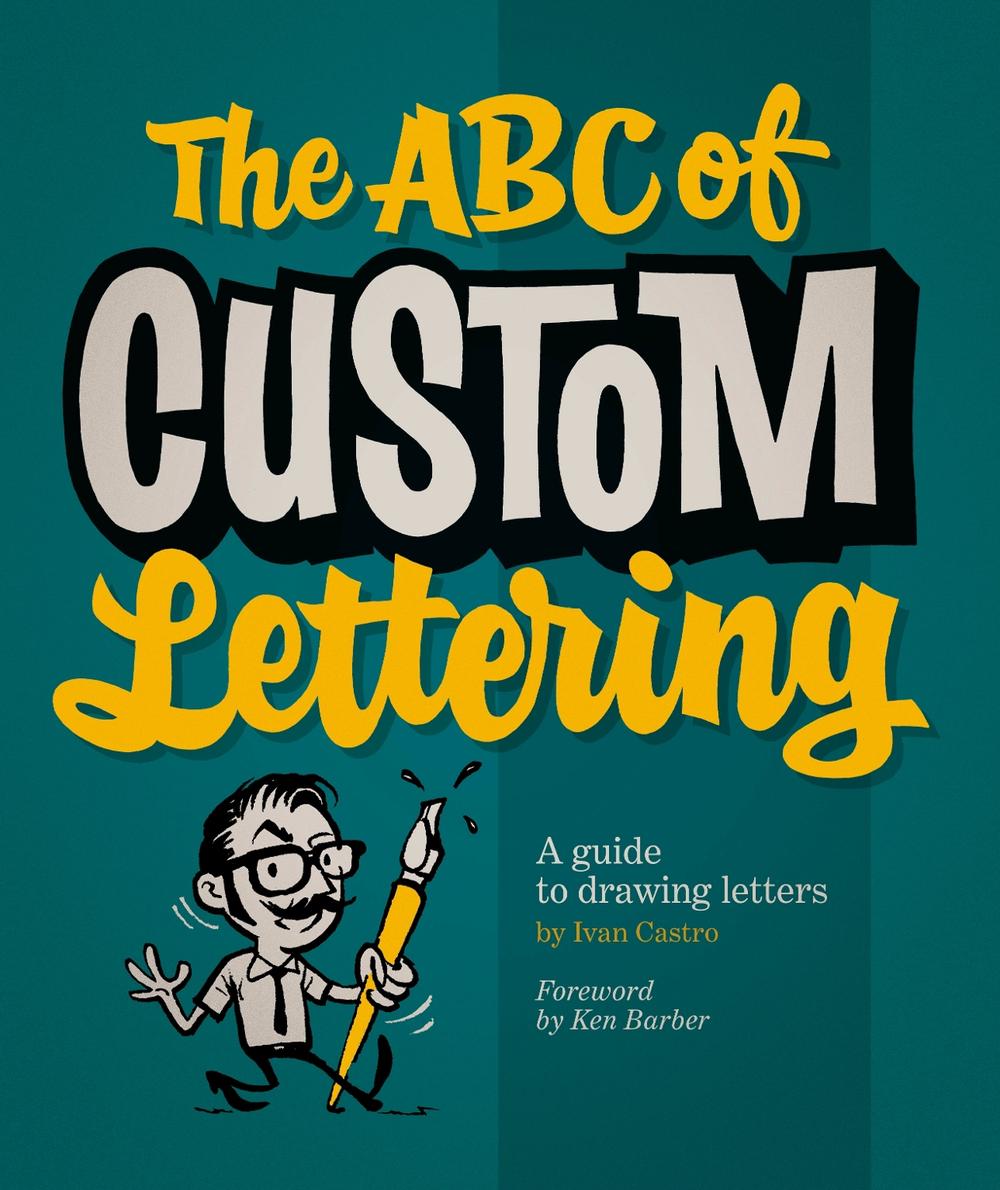 The ABC of Custom Lettering, 9780957664975